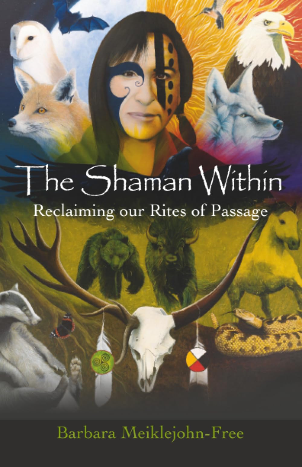 Shaman Within: Reclaiming our Rites of Passage