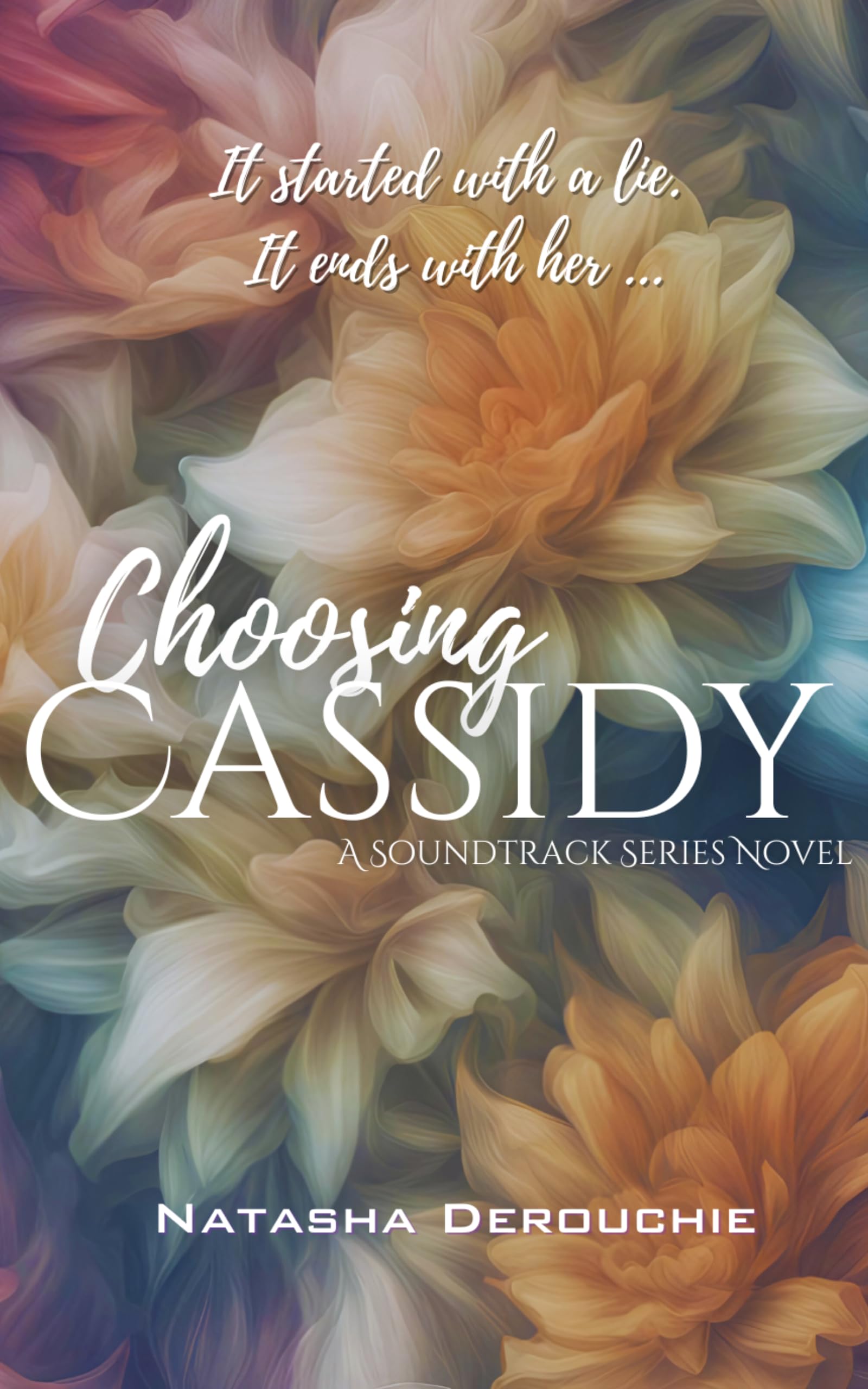 Choosing Cassidy (The Soundtrack Series Book 1)