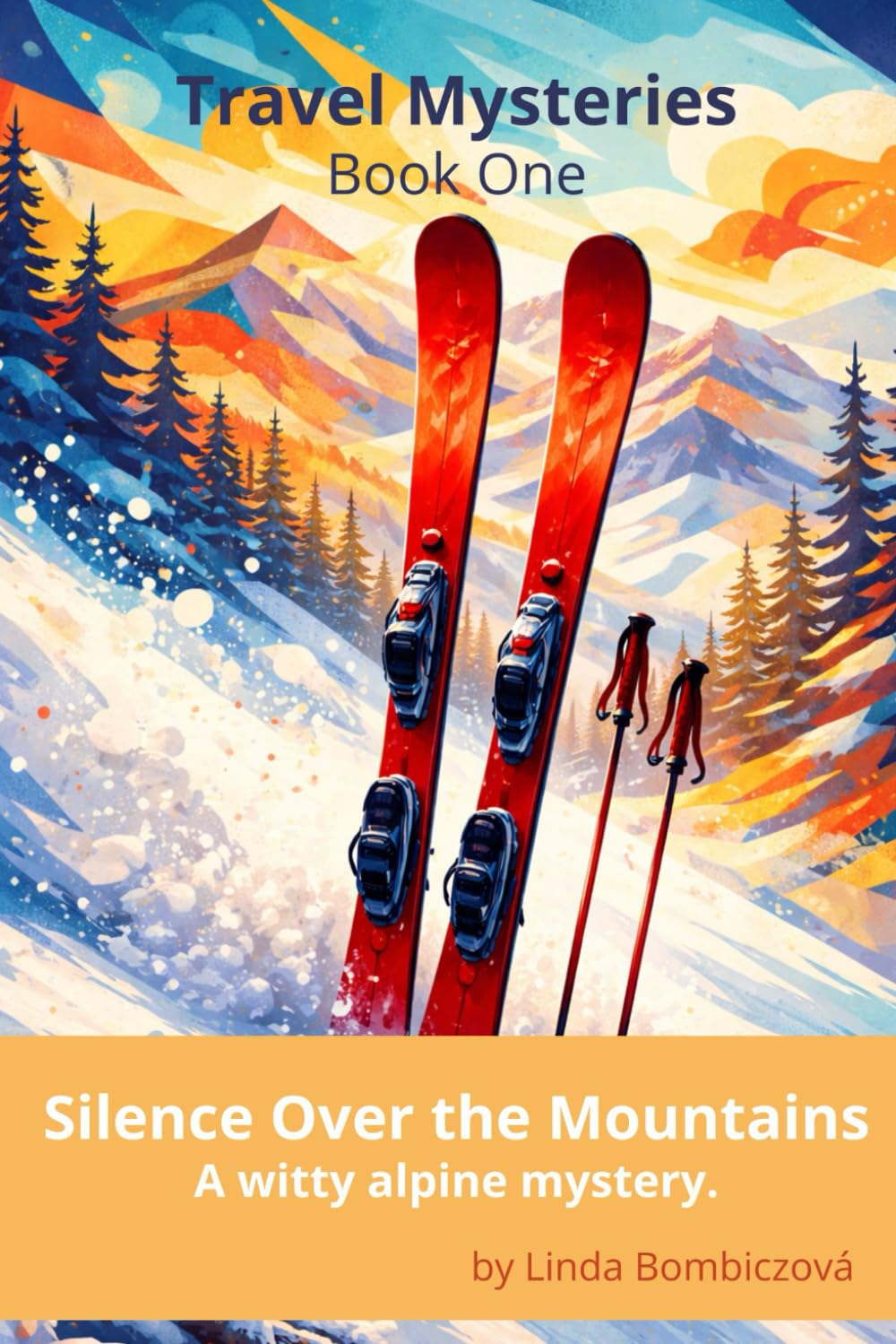 Silence Over the Mountains (Travel Mysteries - 1)
