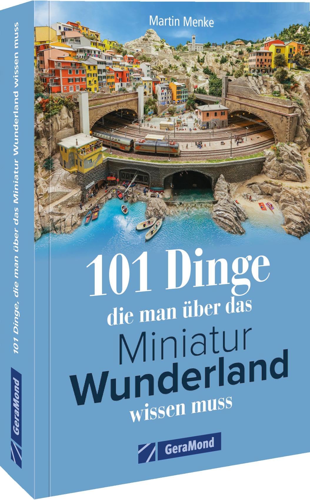 101 Dinge, die man über das Miniatur Wunderland wissen muss