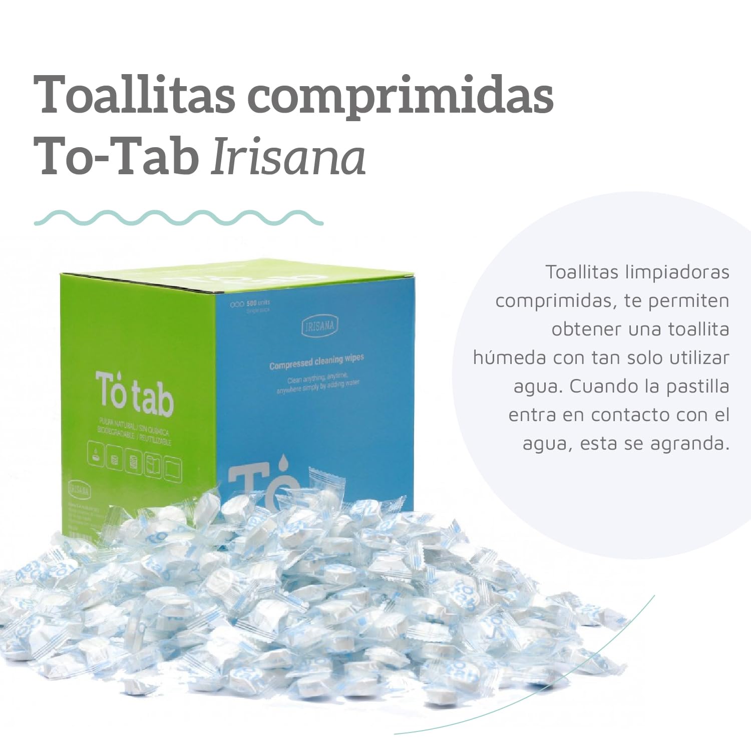 Irisana - Toallitas Comprimidas en Pastillas - 500 unidades - Hipoalergénico - Fabricadas en Pulpa de Bambú - Ecológicas - Biodegradable - Limpiadoras