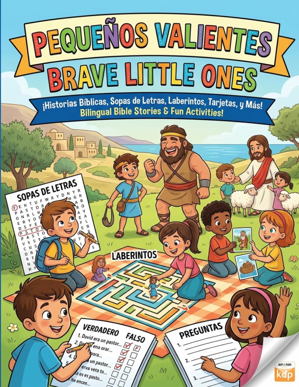 Pequeños Valientes Actividades Bíblicas en Dos Idiomas Brave Little Ones vol 1: Historias y Juegos para aprender Inglés y Valores Cristianos / ... maestros de hora biblica/escuela dominical)