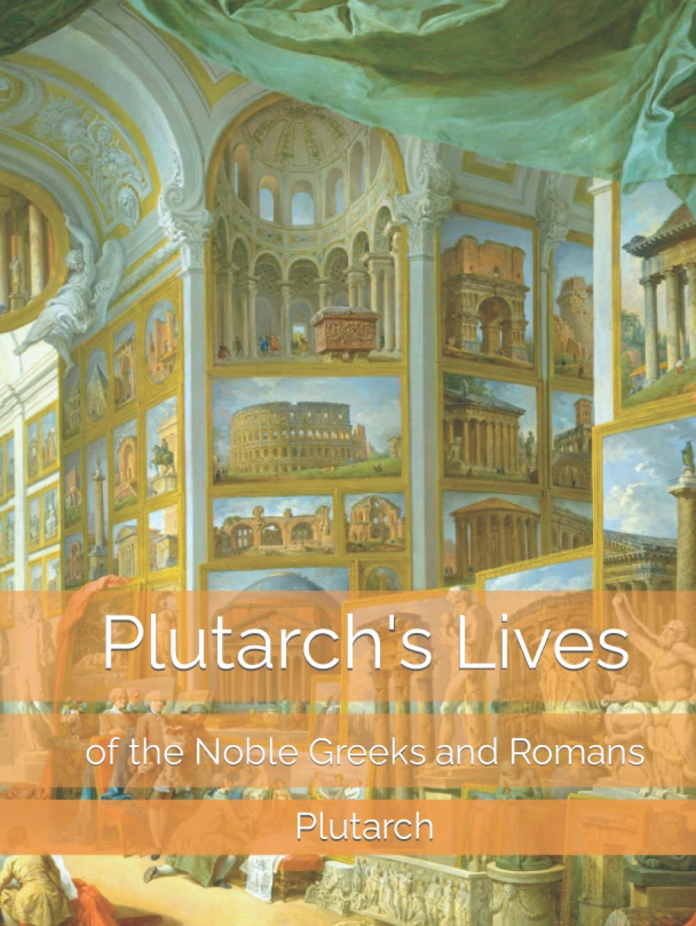 Plutarch's Lives of the Noble Greeks and Romans