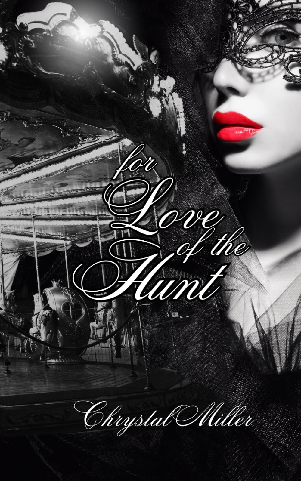 For Love Of The Hunt (The Games We Play)