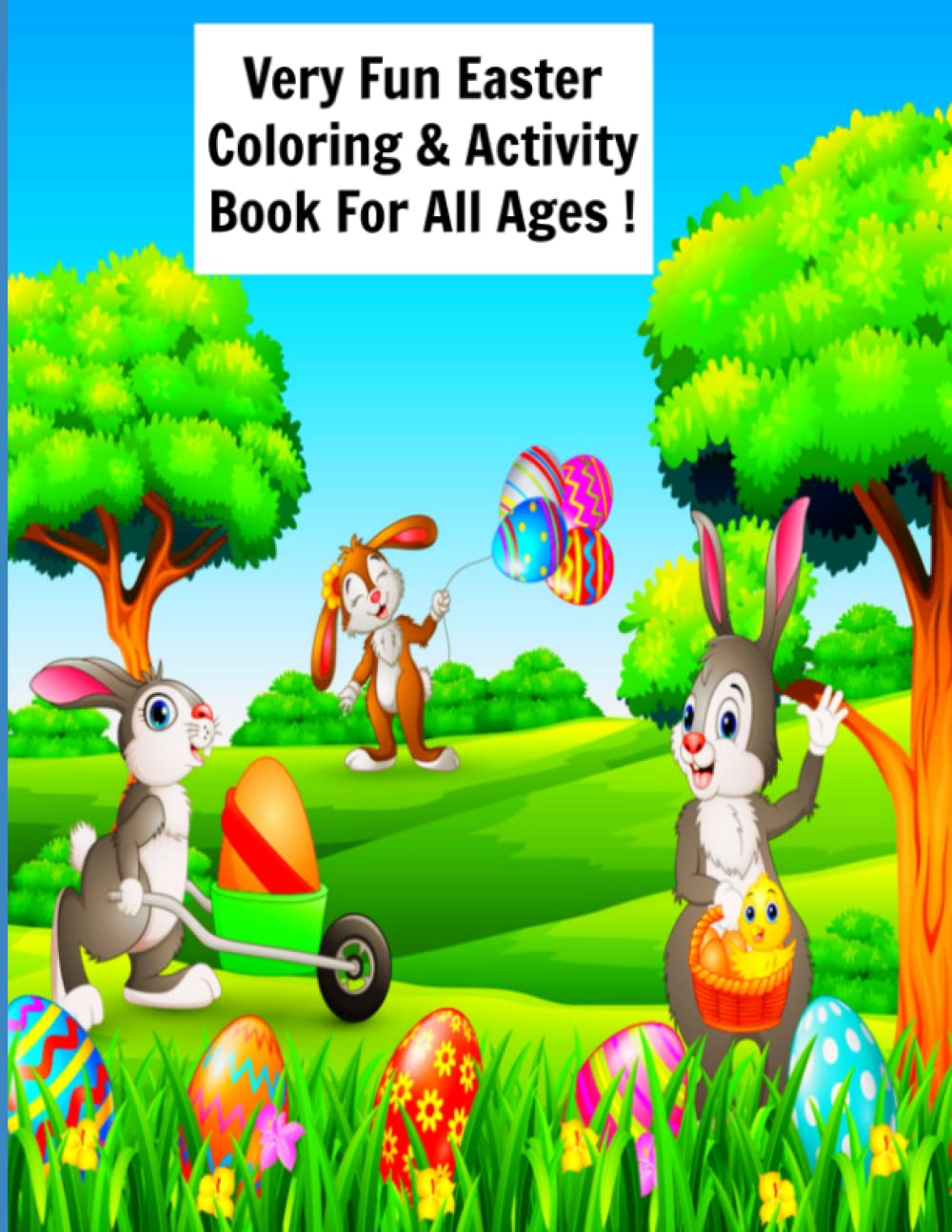Super fun Easter Coloring & Activity Book 2023 full of excitement and fun for all ages.