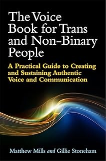 The Voice Book for Trans and Non-Binary People