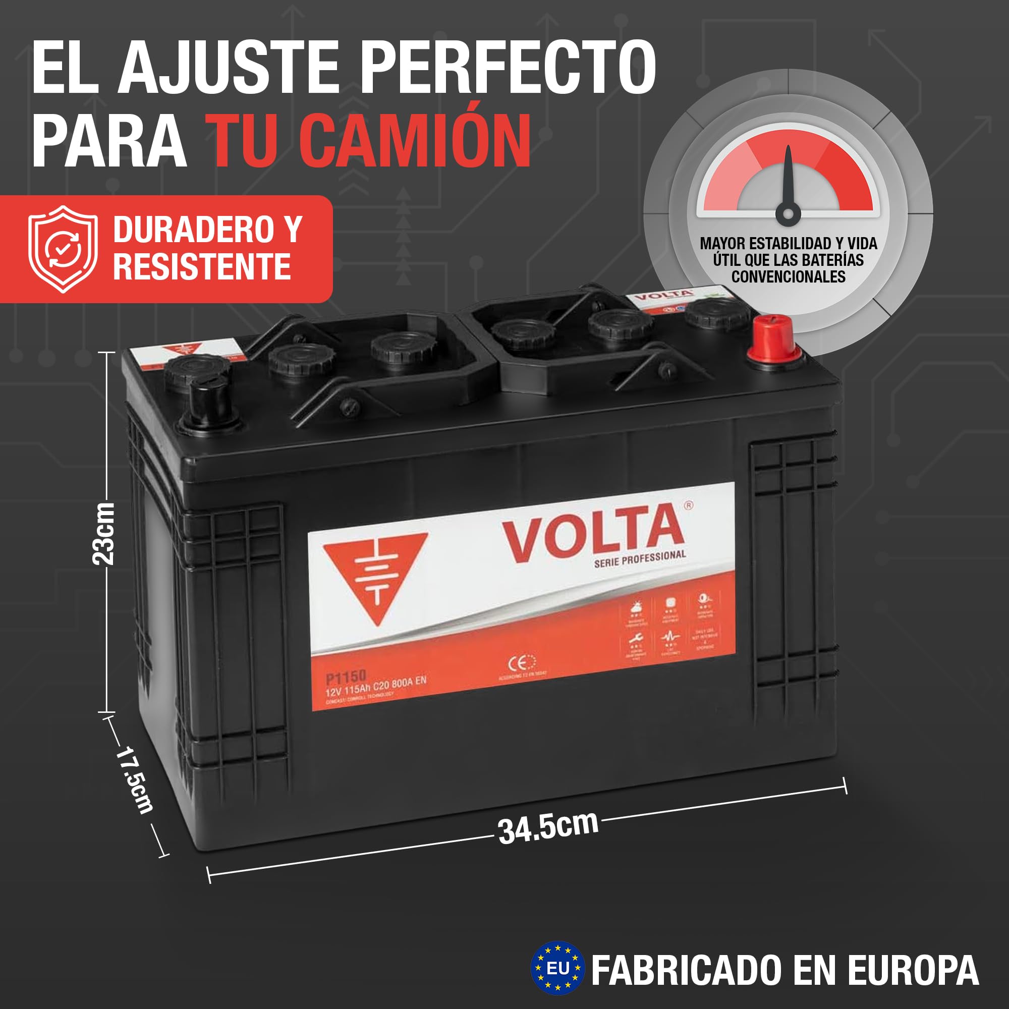 Bateria de Camión Professional 115Ah 800A - Borne +Dcha - Medidas Largo 345 x Ancho 175 x Alto 238 mm con 2 años de Garantía - Fabricación Europea.