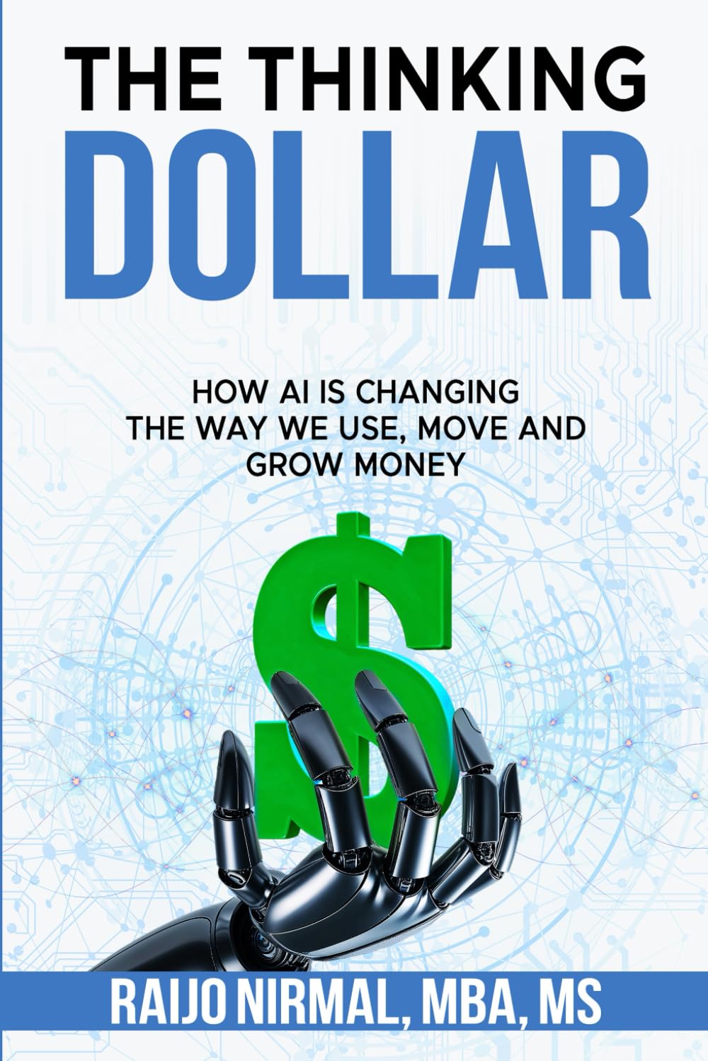 The Thinking Dollar