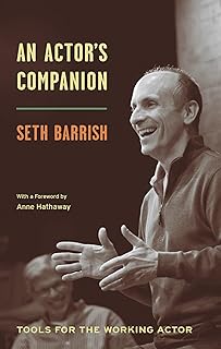 An Actor's Companion: Tools for the Working Actor