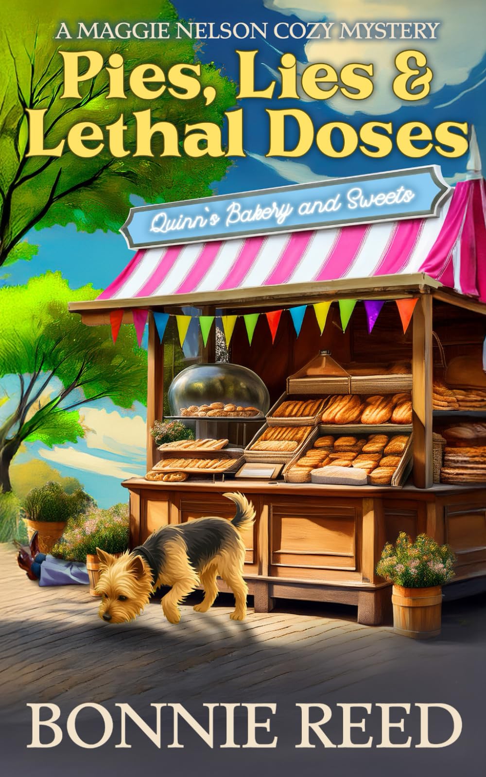 Pies, Lies & Lethal Doses: A Maggie Nelson Cozy Mystery