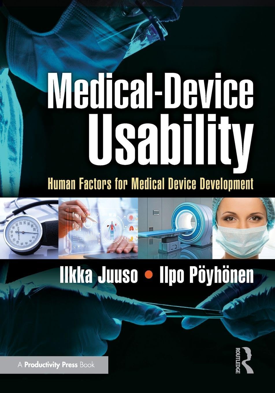 Medical-Device Usability: Human Factors for Medical Device Development