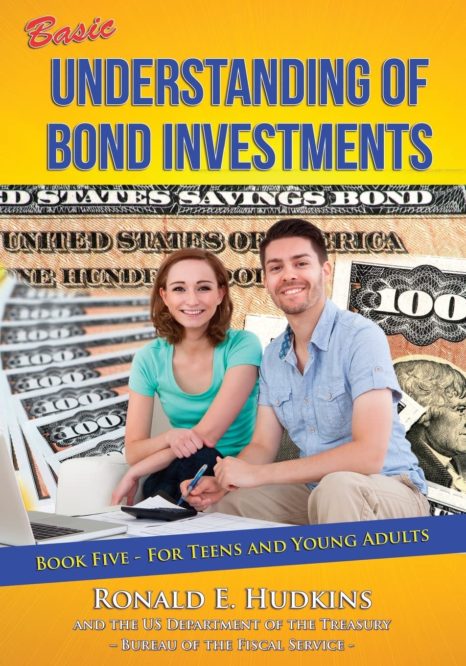 Basic Understanding of Bond Investments: Book 5 for Teens and Young Adults