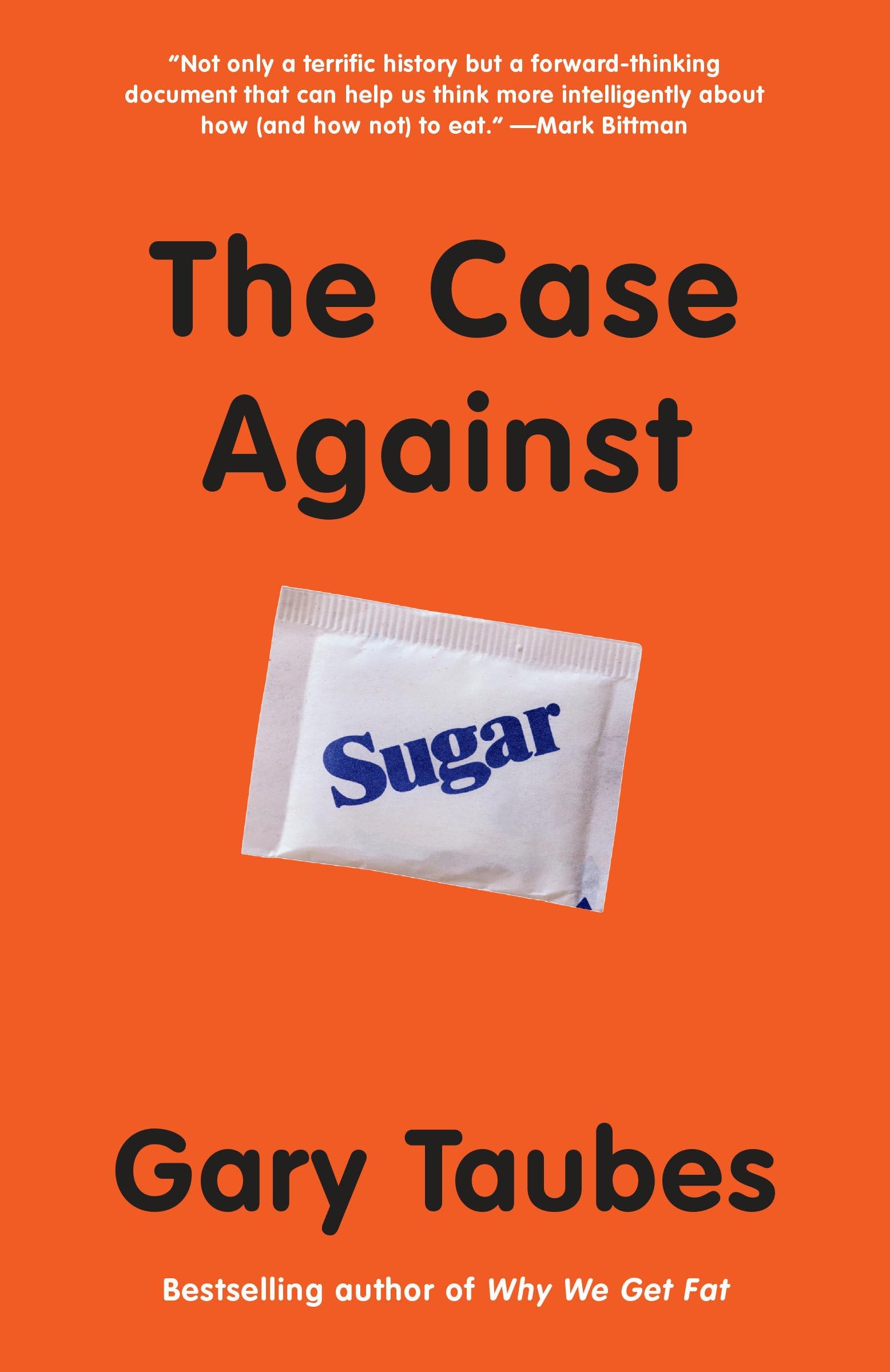 Anchor Books The Case Against Sugar