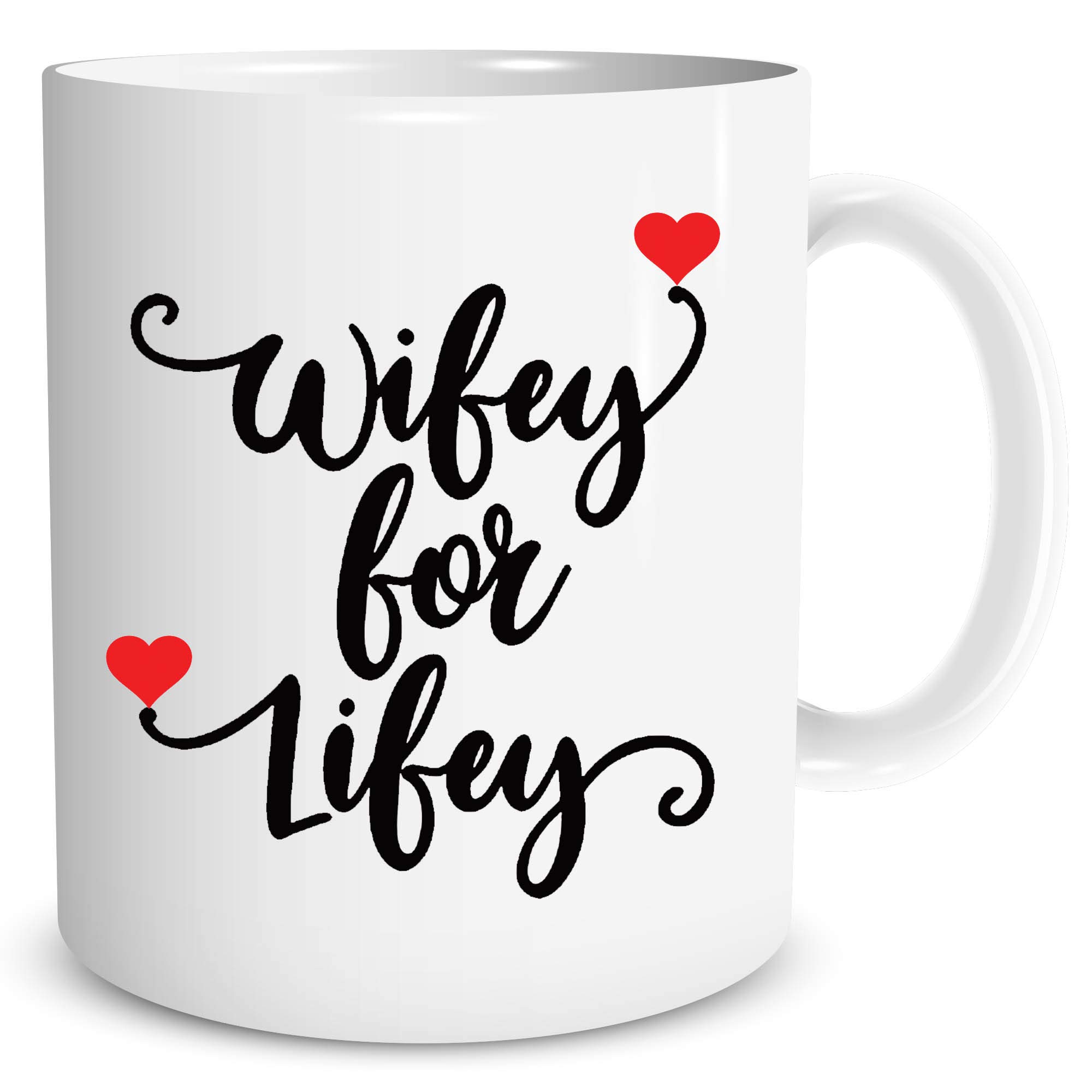 Wifey for Lifey Mug Wife Mug Funny Novelty Gifts Present Wedding Gift Bride Gift Wedding Present Ideas Gift for Wife Birthday WSDMUG862