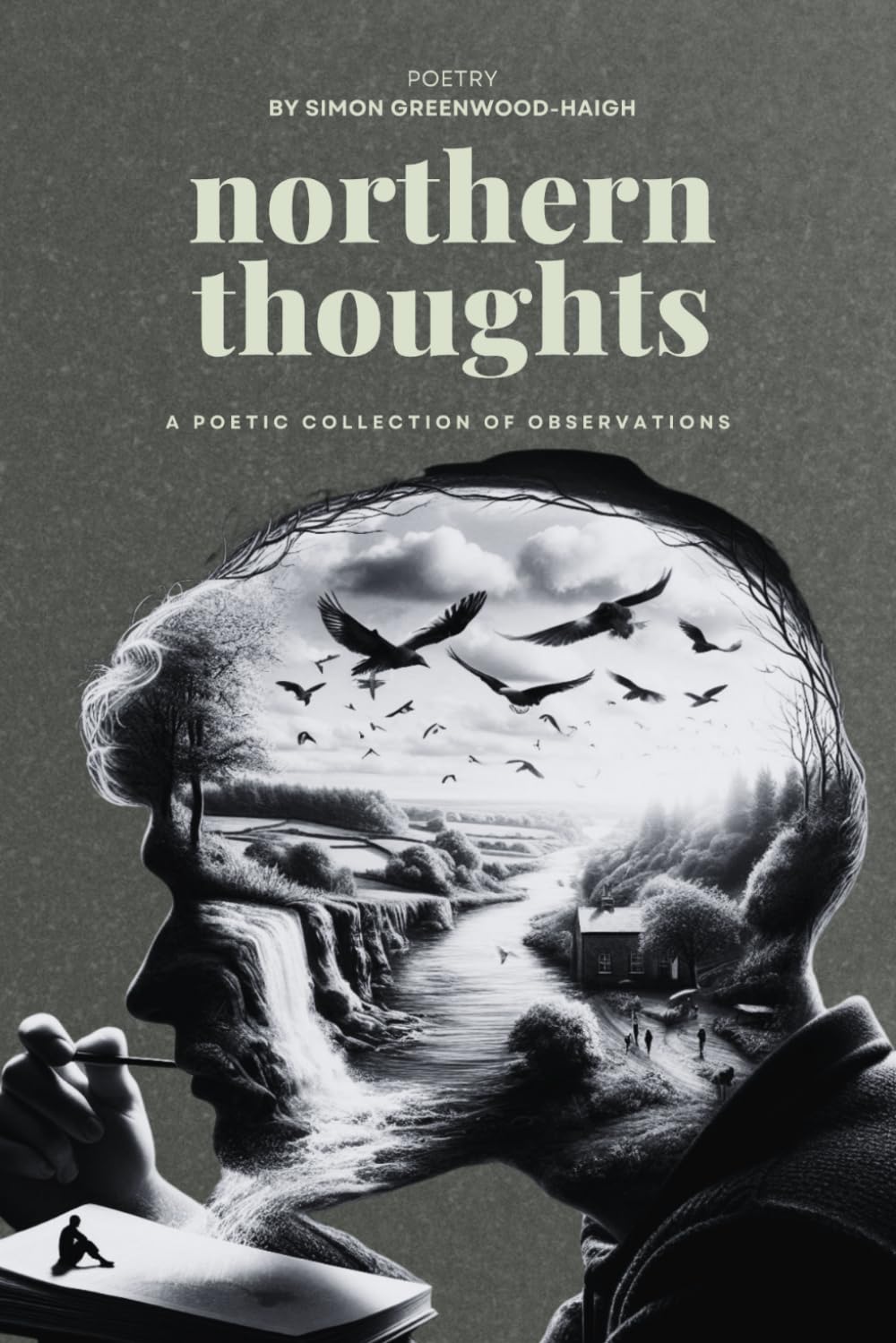Northern Thoughts: A Poetic Collection of Observations