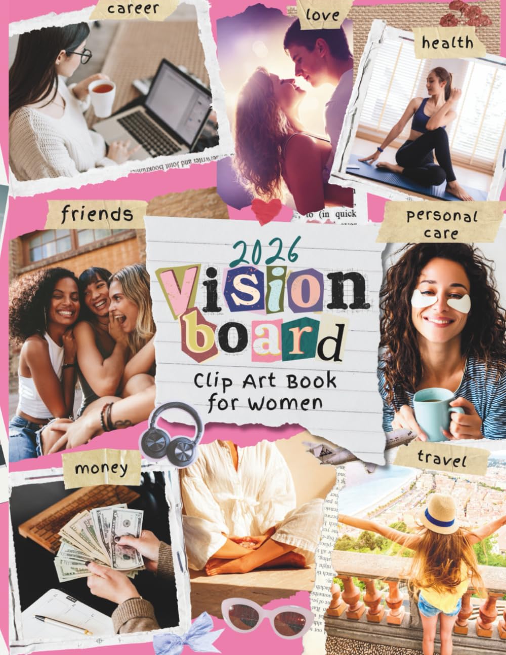 2026 Vision Board Clip Art Book for Women: Aesthetic Images, Manifestation Clip Art, Motivational Quotes, Affirmations, Cut-out words and Phrases, for ... Success, Love, Travel, and Confidence