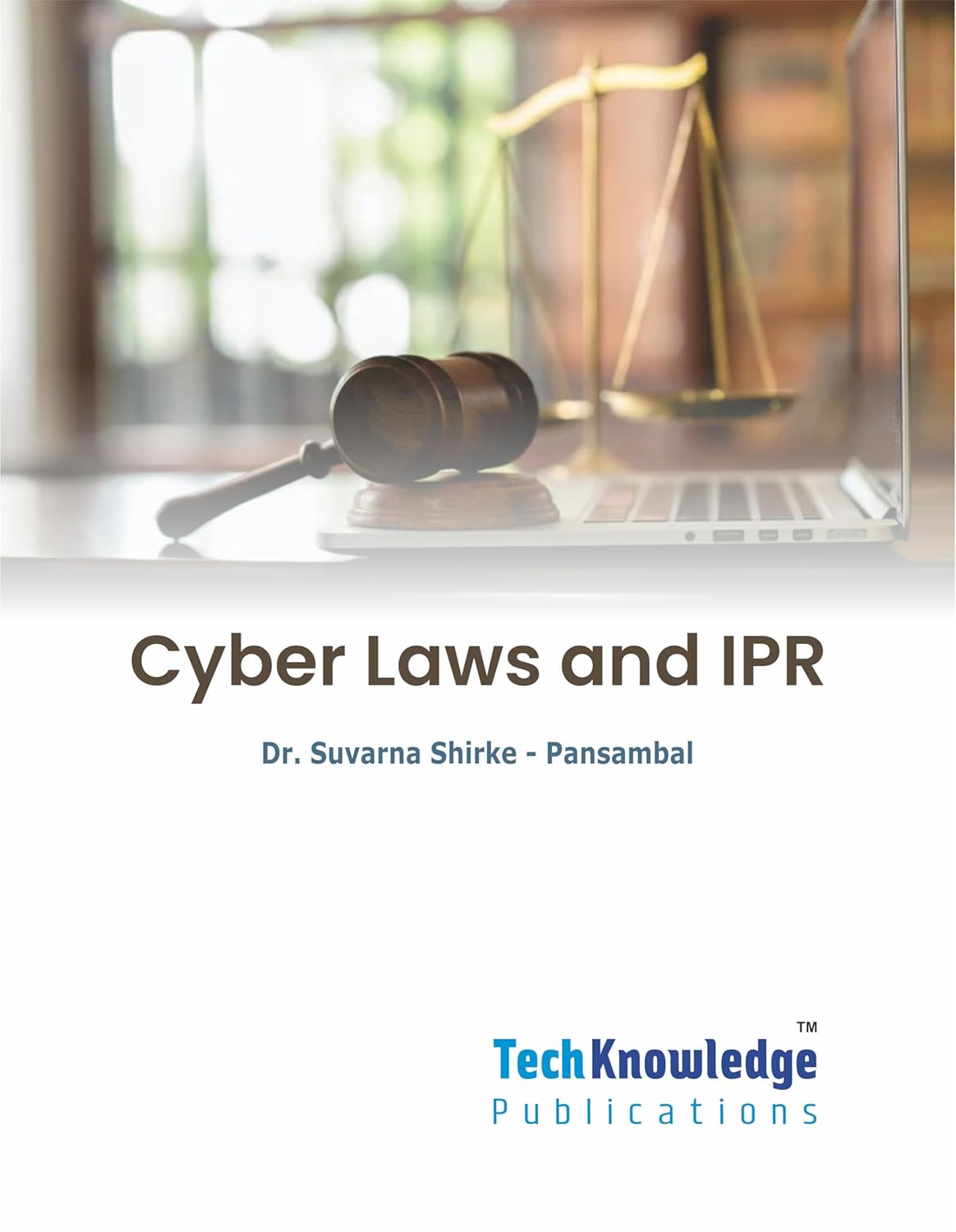 Cyber Laws and IPR Mumbai University B.SC Computer Science Sem 6 Cyber Laws and IPR Mumbai University B.SC Computer Science Sem 6