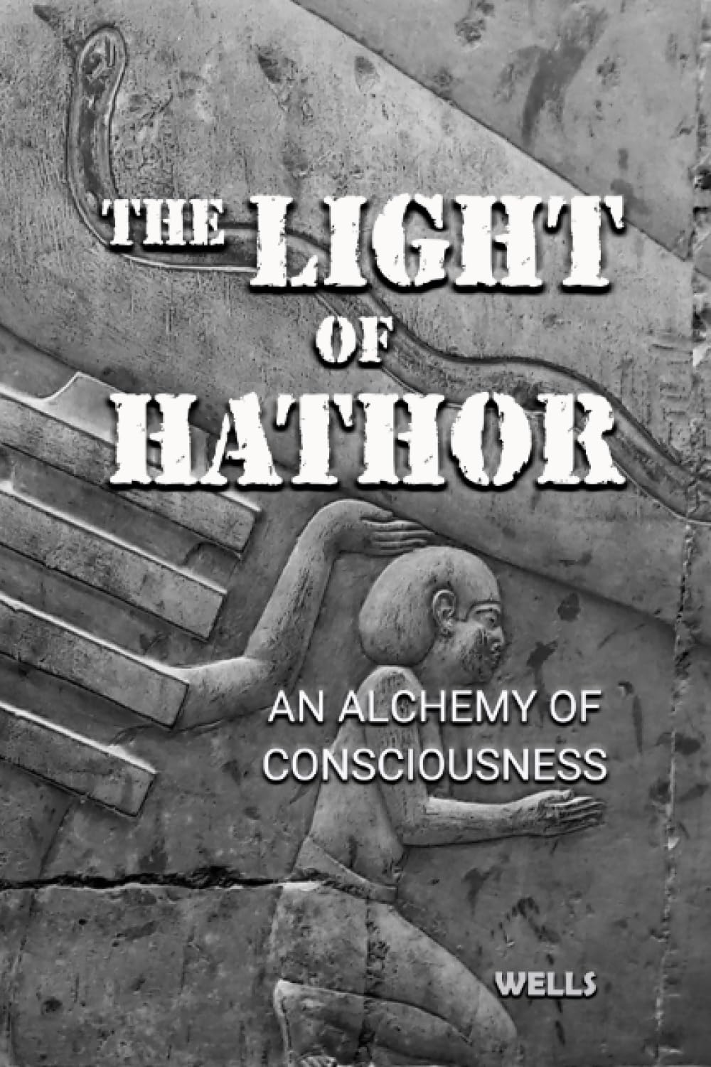 The Light of Hathor: An Alchemy of Consciousness