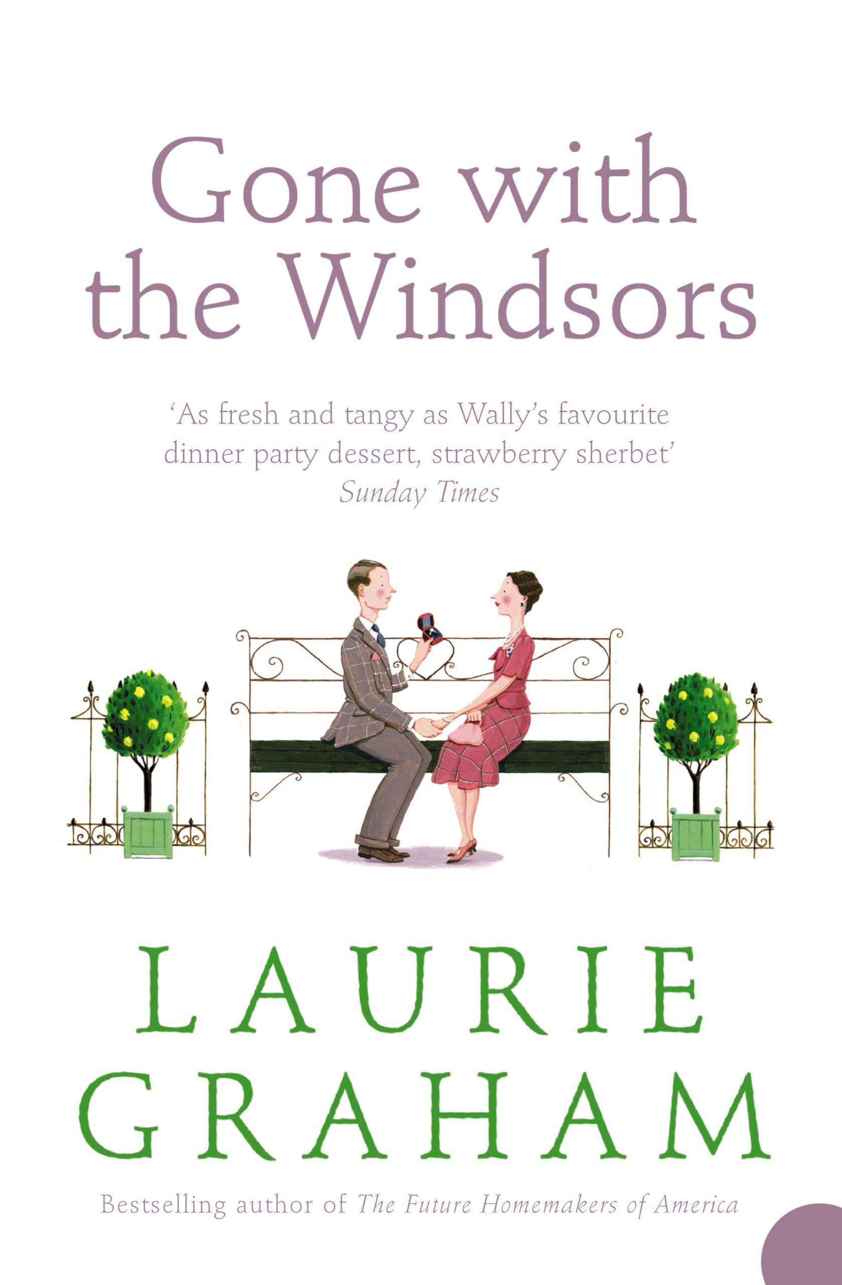 Gone With the Windsors, Fiction – Fiction: literary and general non-genre – Modern and contemporary fiction: literary and general, Paperback, Laurie Graham