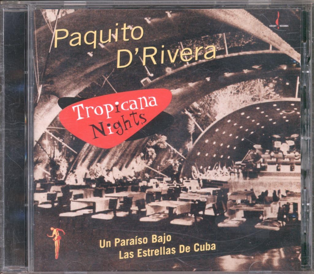 Tropicana Nights [Audio CD] D'rivera,PAQUITO; D'rivera, Paquito and Various