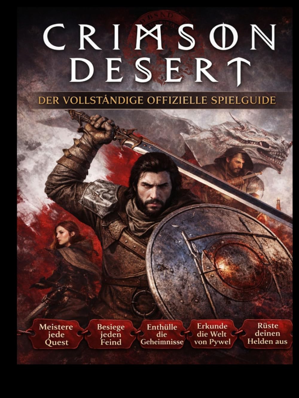 CRIMSON DESERT: DER KOMPLETTE OFFIZIELLE SPIELLEITFADEN
