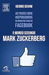 O Mundo Segundo Mark Zuckerberg