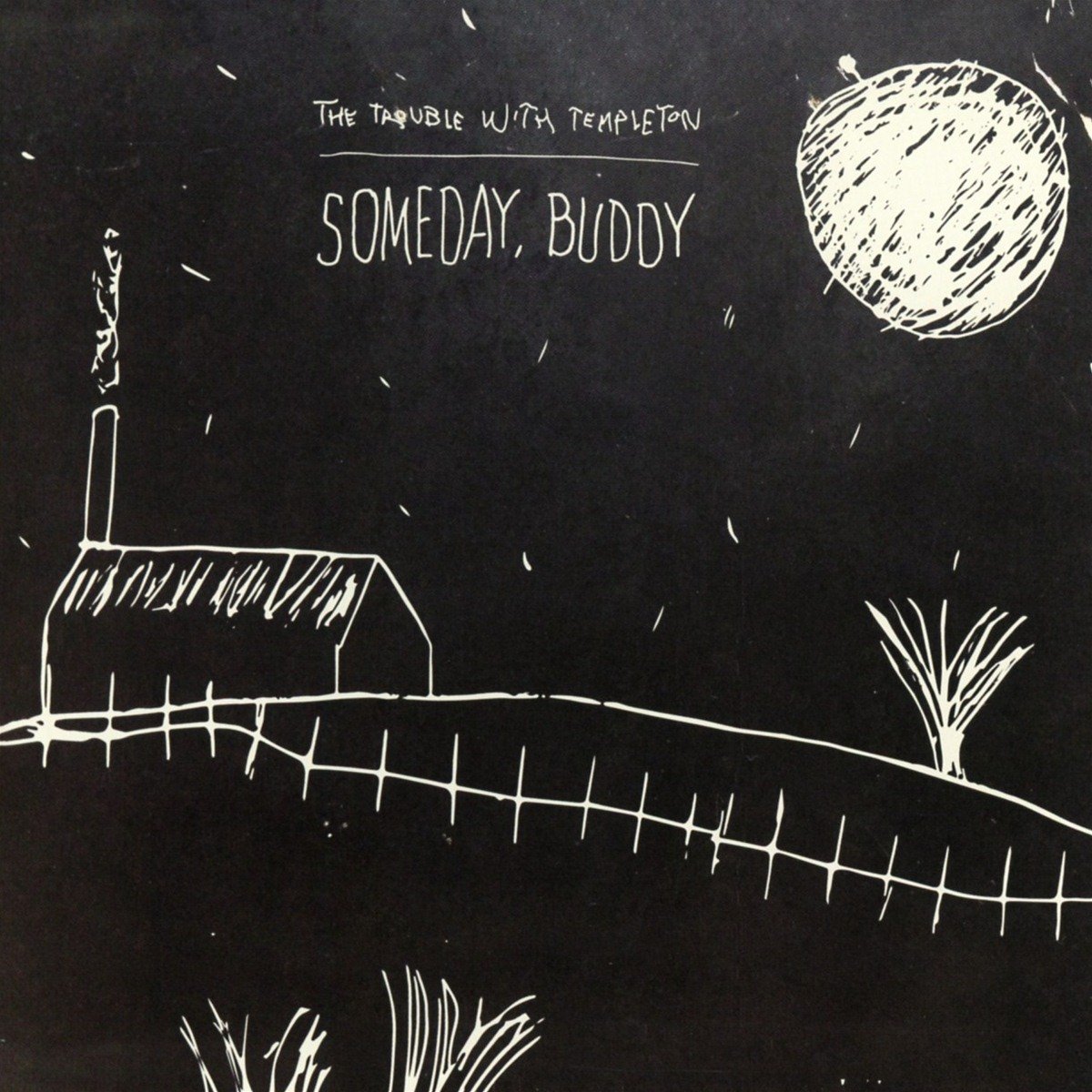 Someday, Buddy
