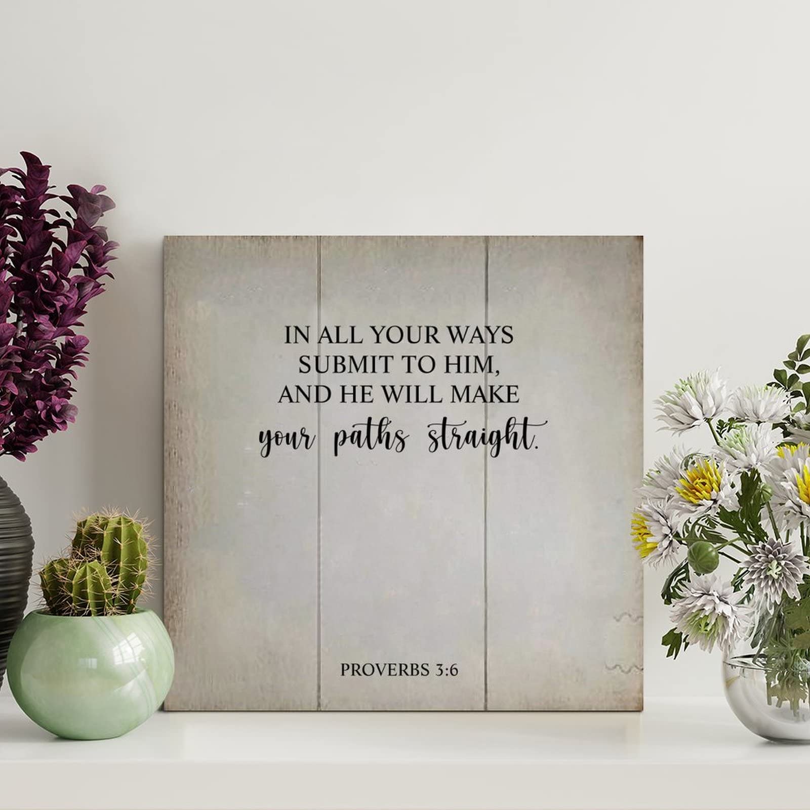 LITTLEGROVE SEEDS Vintage Wood Signs In All Your Ways Submit to Him Proverbs 3 : 6 Wood Plaque Bible Verse Farmhouse Family Wall Art Rustic Wall Decor Home Decor for Bedroom Living Room 8x8in