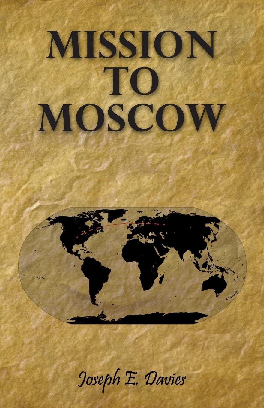 Buy Mission To Moscow โ BookShops.in