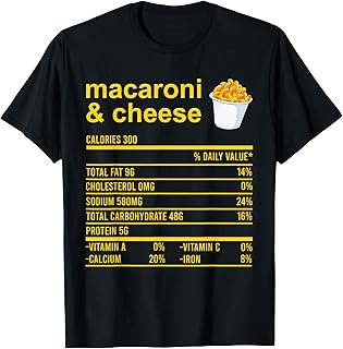 Funny Thanksgiving Apparel Nutrition Facts Macaroni & Cheese T-Shirt