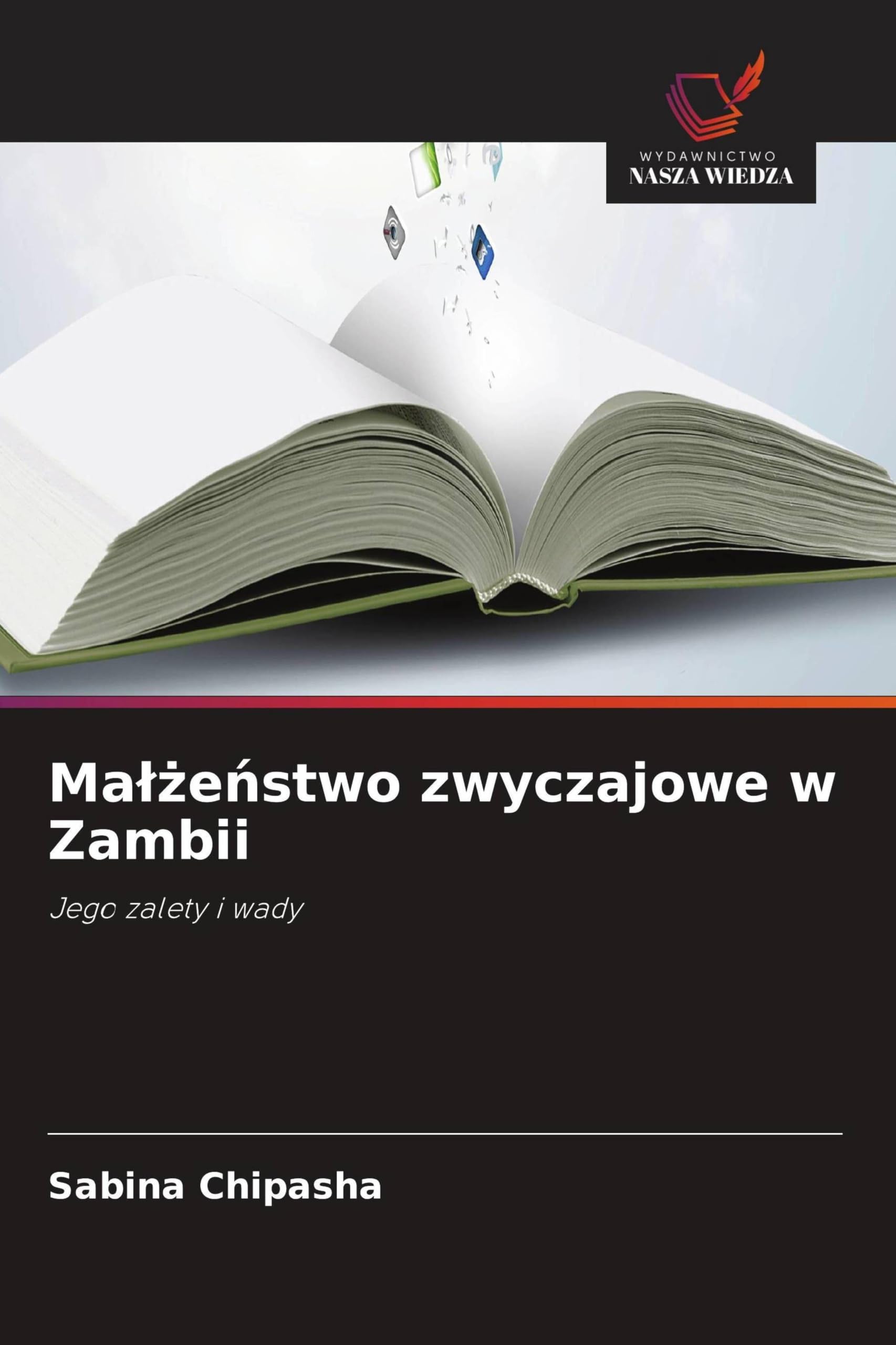 Ma¿¿e¿stwo zwyczajowe w Zambii: Jego zalety i wady