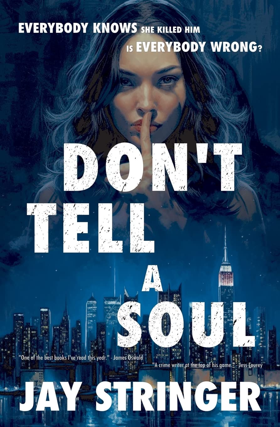 Don't Tell A Soul: A Mystery Thriller: A Psychological Mystery Thriller