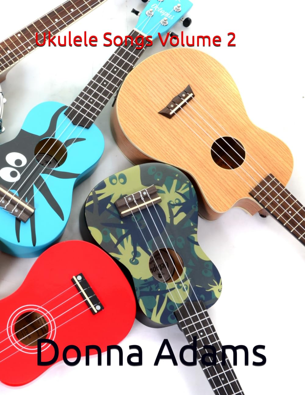 ukulele songs volume 2 (Lowestoft Marina Ukulele Songs)
