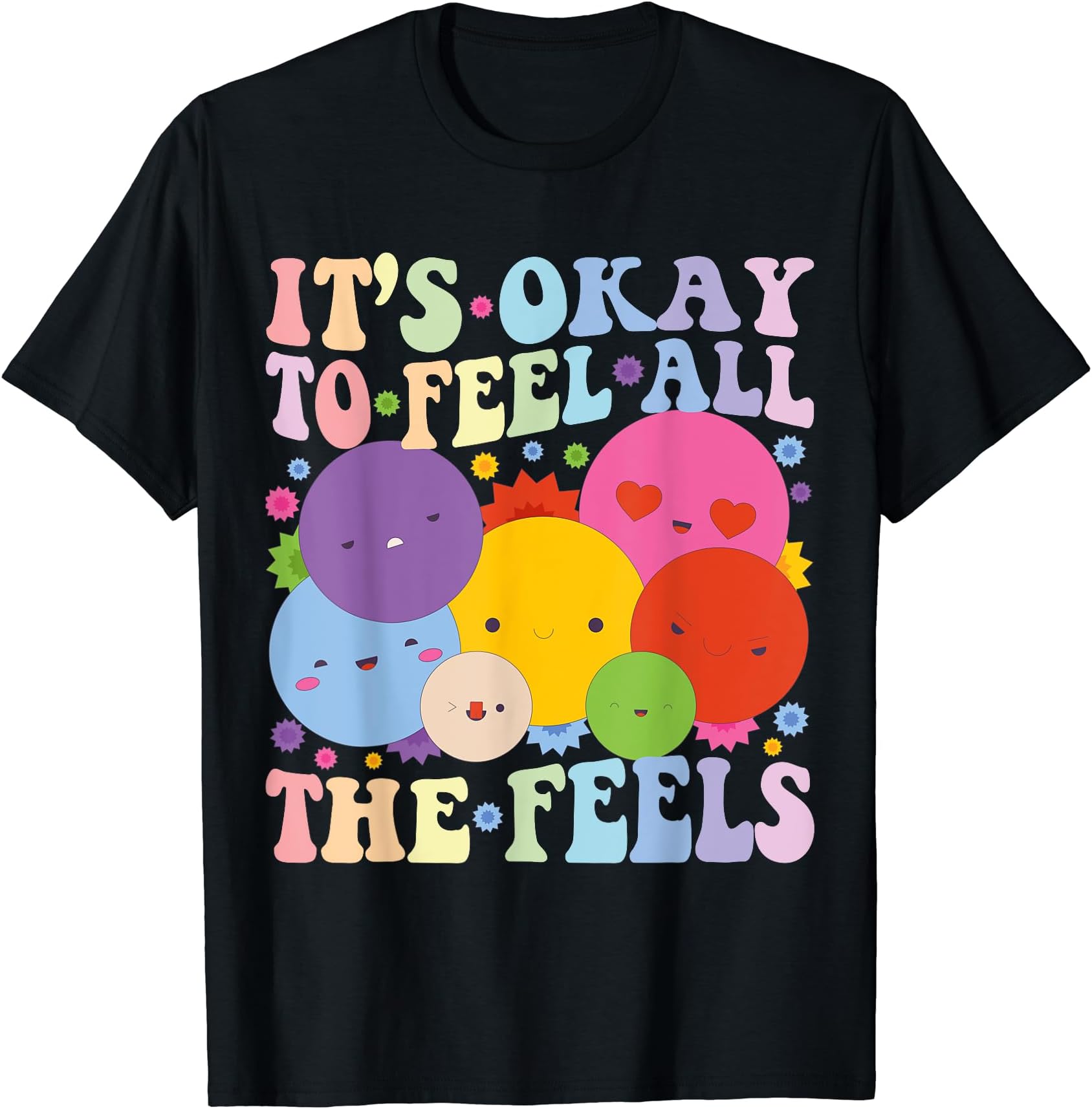 Mental Health Motivational Quote Groovy ApparelIt's Okay To Feel All The Feels Mental Health T-Shirt