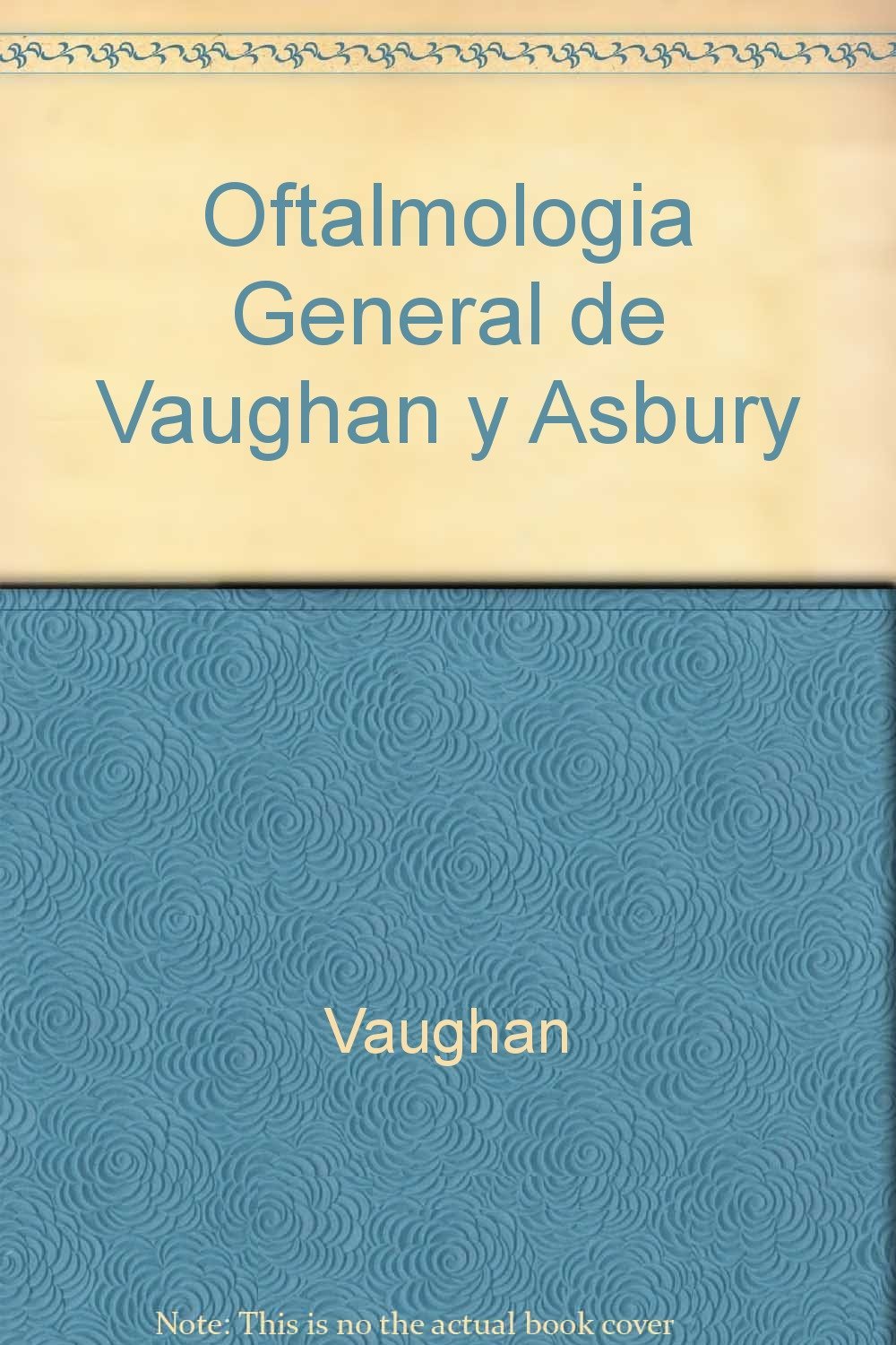 Oftalmologia General de Vaughan y Asbury