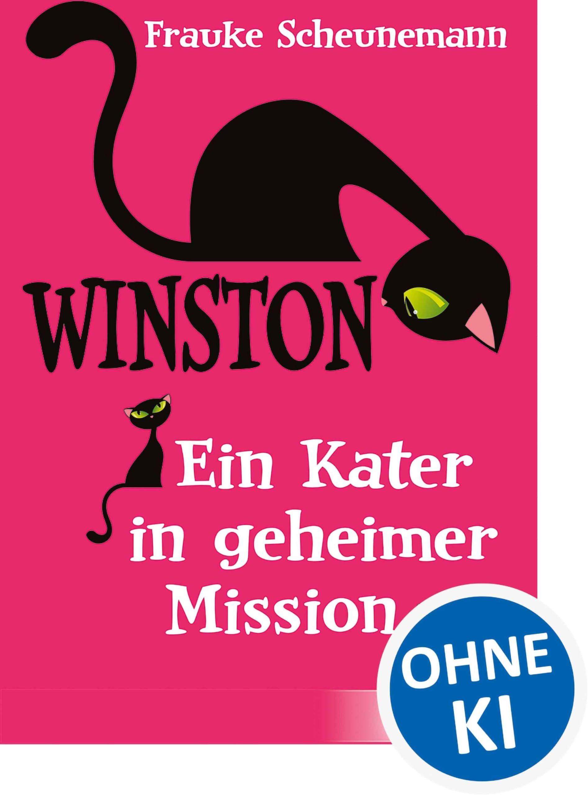 Winston - Ein Kater in geheimer Mission