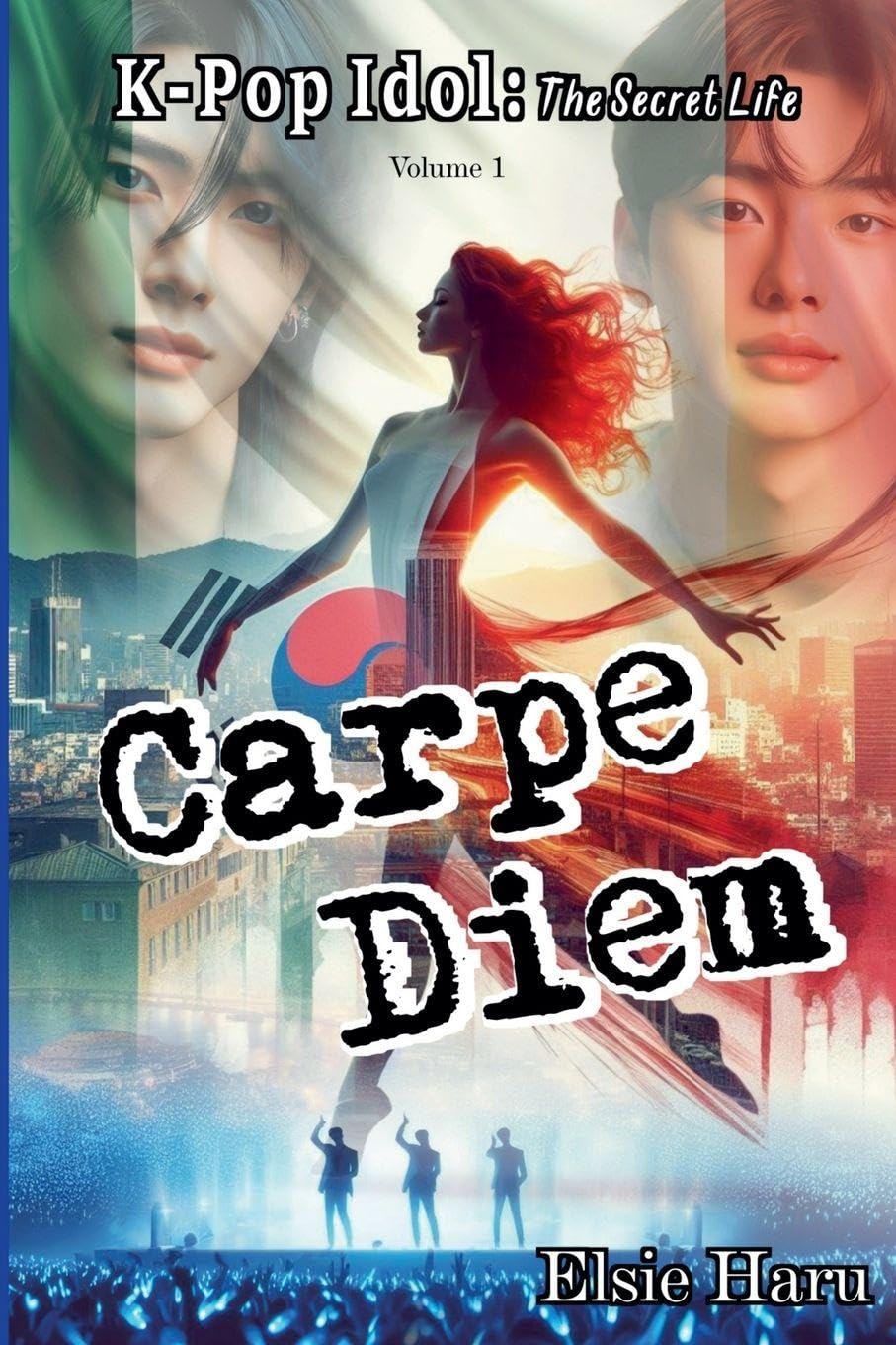Carpe Diem: 1 (K-Pop Idol: The Secret Life)