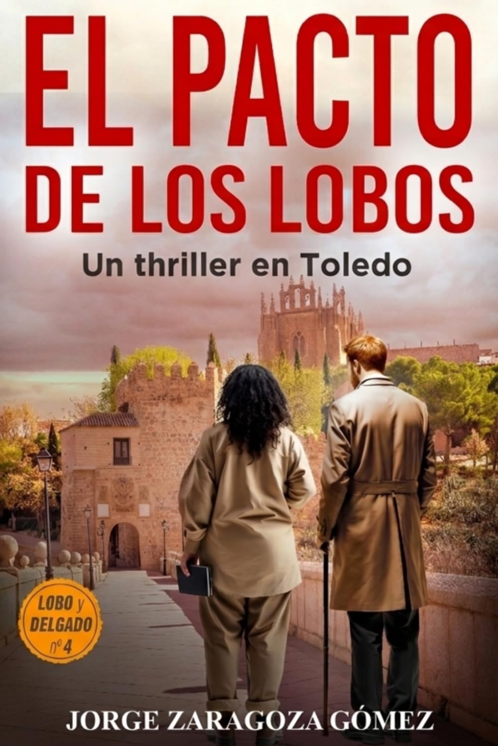 El pacto de los lobos: Serie Lobo y Delgado: novela negra y thriller psicológico que atrapa desde la primera página (Serie Lobo y Delgado: investigación, misterio y suspense)