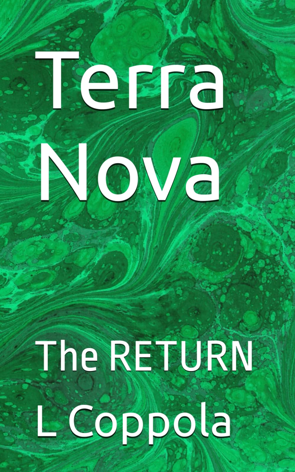 Terra Nova: The RETURN