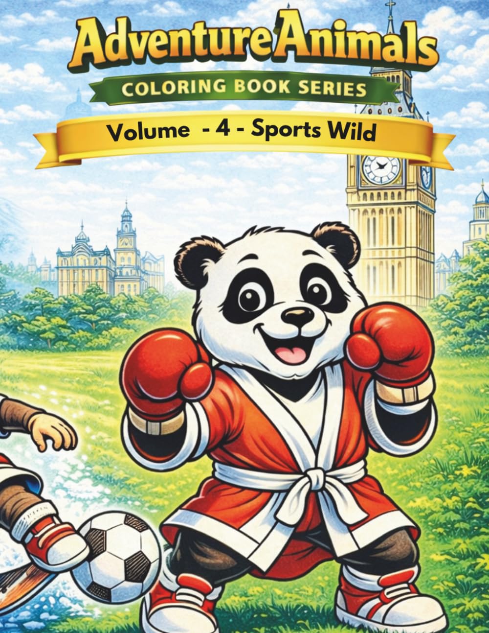 Adventure Animals Coloring Book Series: Volume 4 - Sports Wild