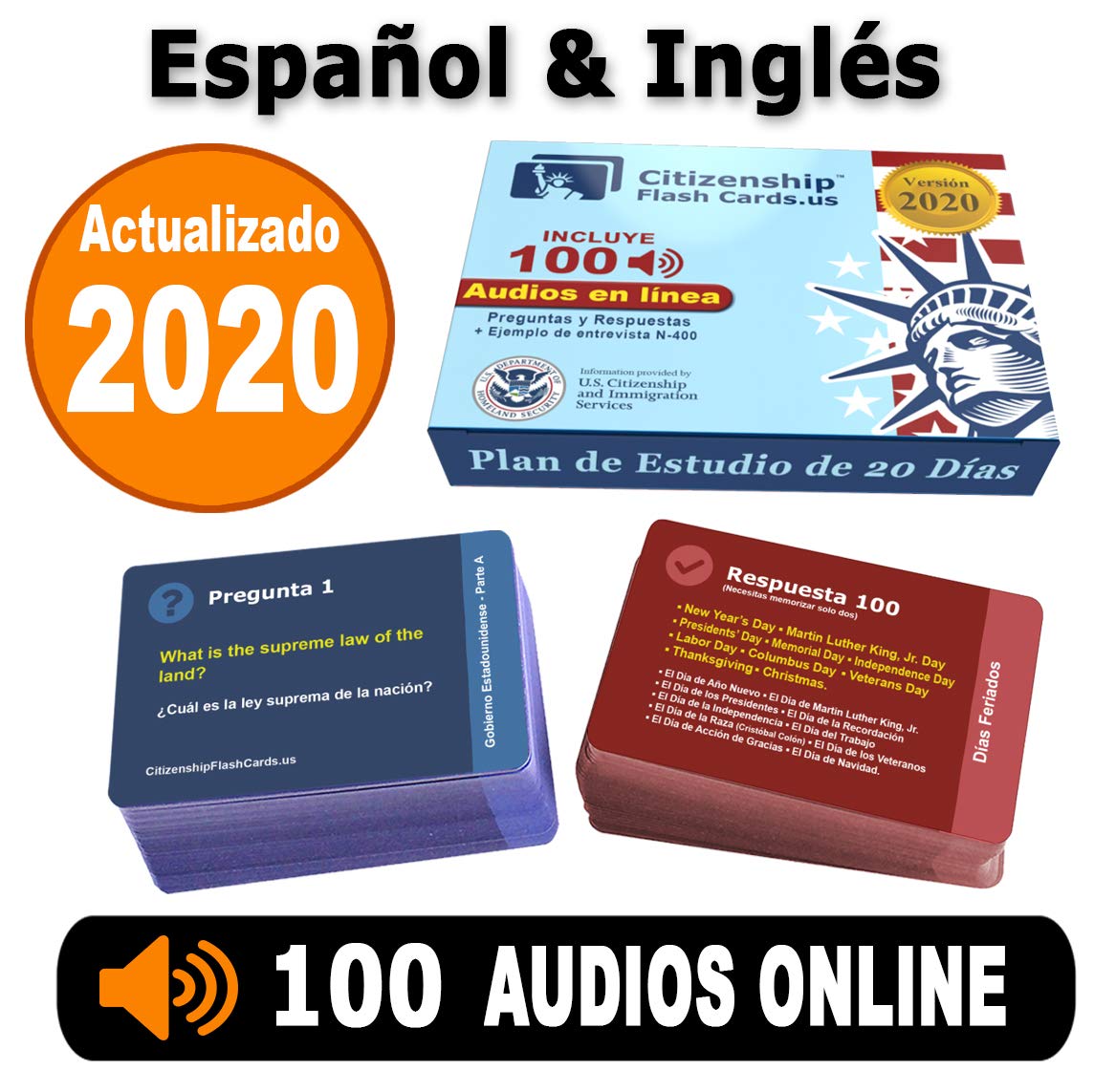 US Citizenship Test Study Guide 2020, Ciudadania Americana 2020 en Español. SPANISH & ENGLISH ( 100 Flash Cards + Audios Online) - 100 Official USCIS Questions & Answers. Ciudadania 2020.