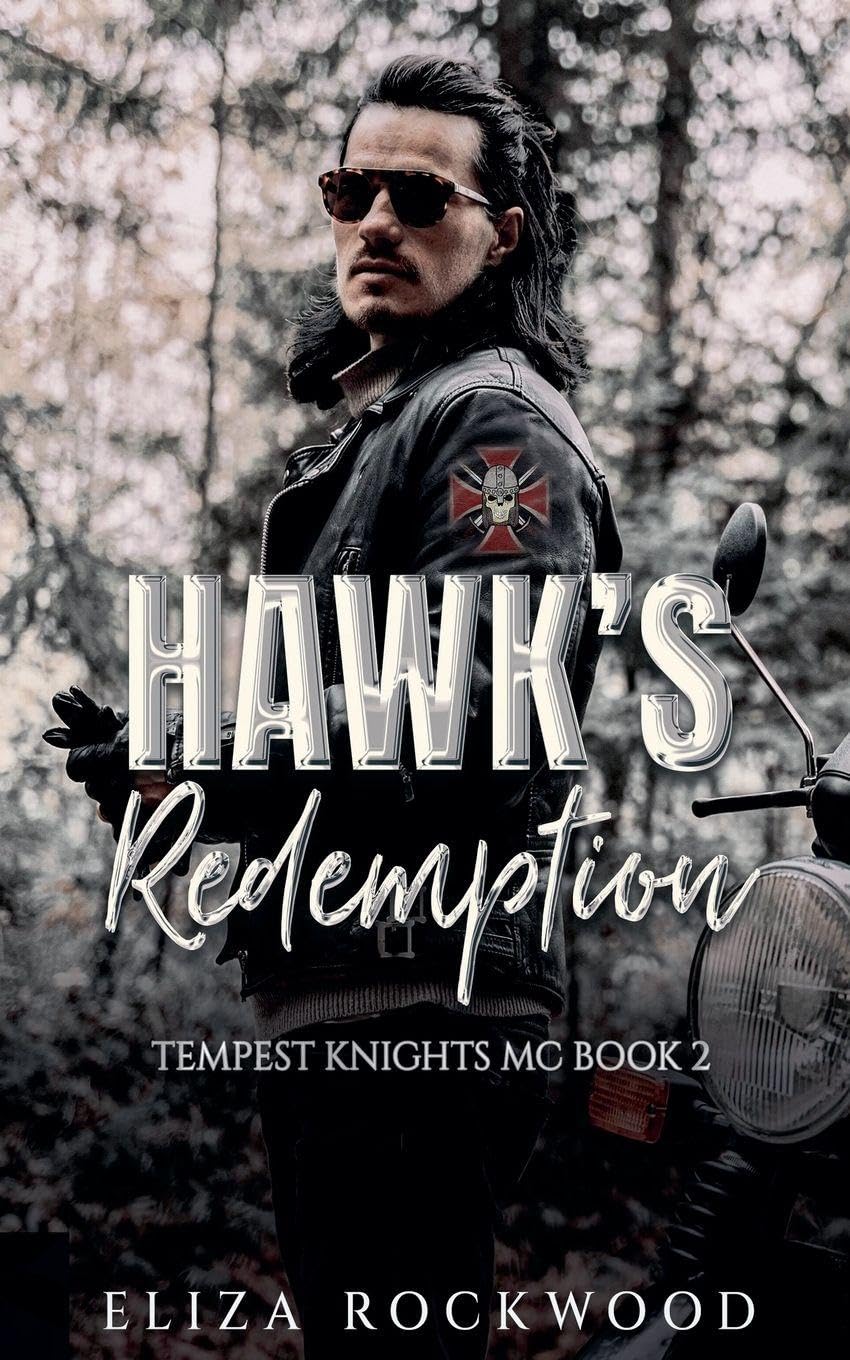 Hawk's Redemption: 2 (Tempest Knights MC)