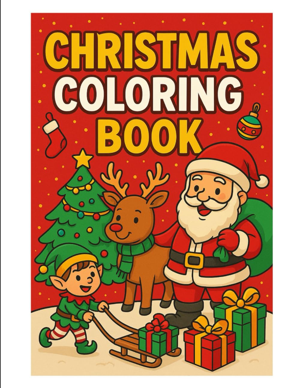 Christmas Magic Coloring Book: Santa, Elves, Reindeer & More!