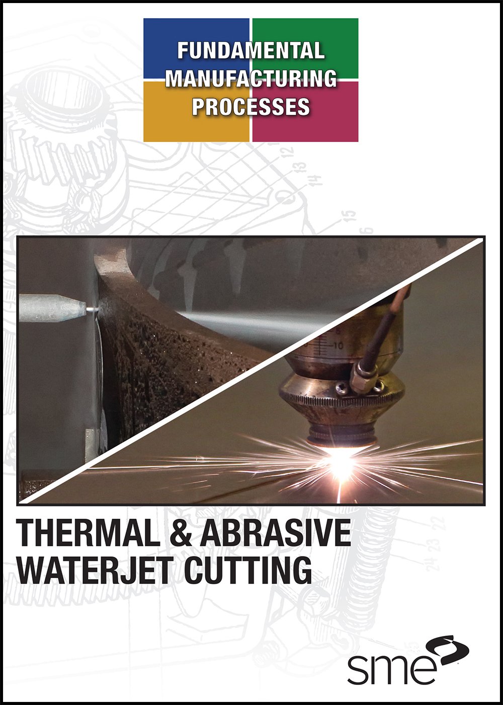 Thermal & Abrasive Waterjet Cutting