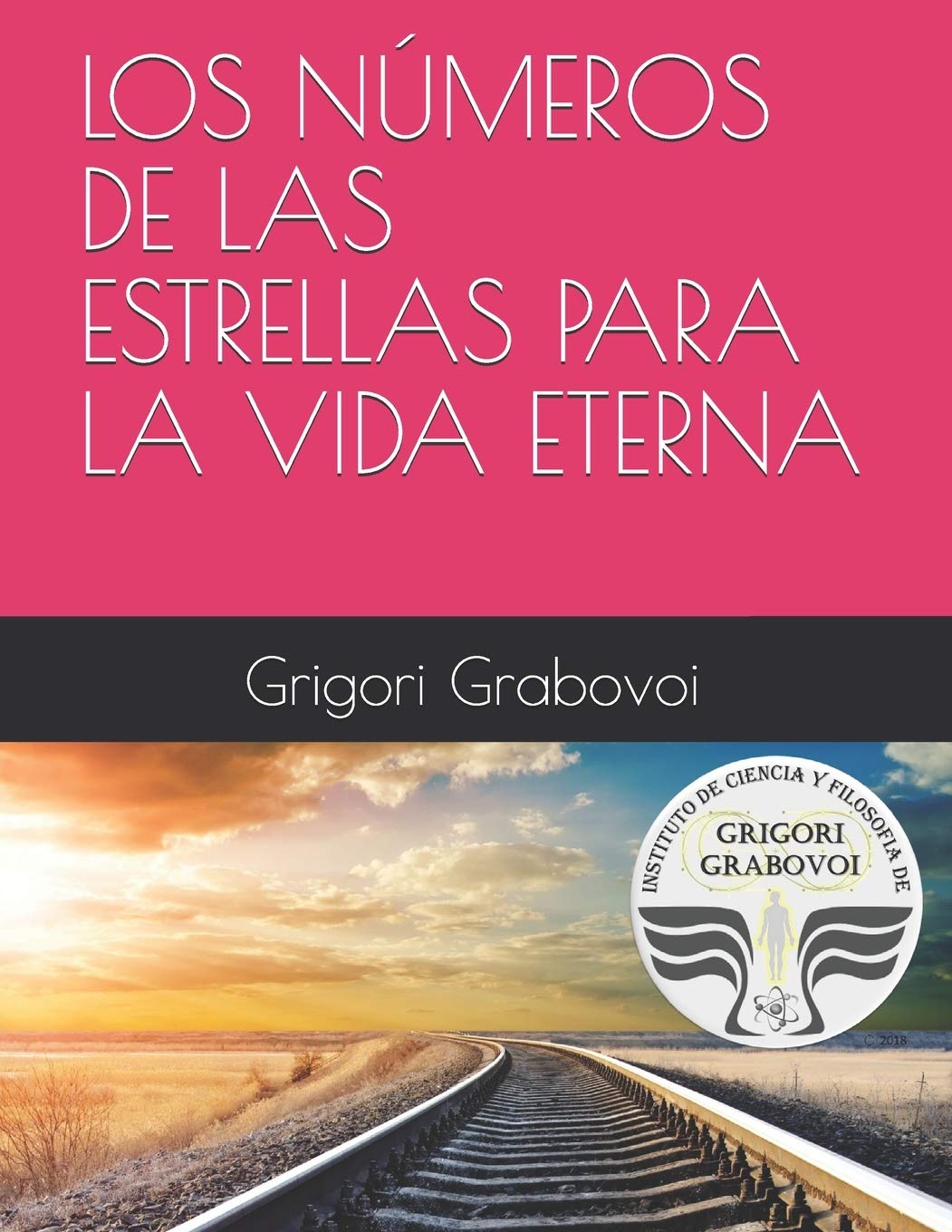 LOS NÚMEROS DE LAS ESTRELLAS PARA LA VIDA ETERNA