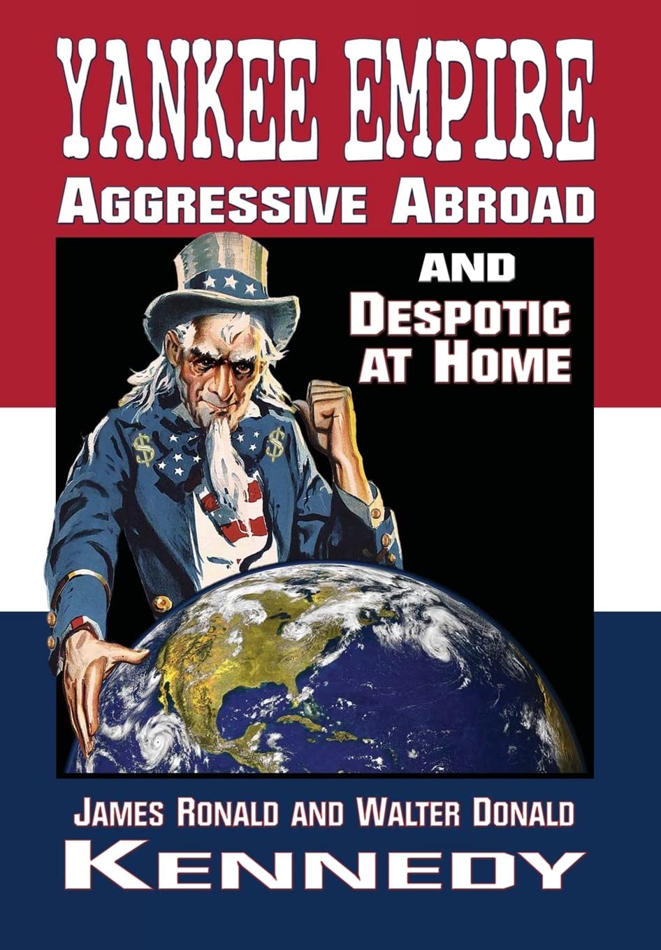 Buy Yankee Empire: Aggressive Abroad and Despotic At Home — BookShops.in