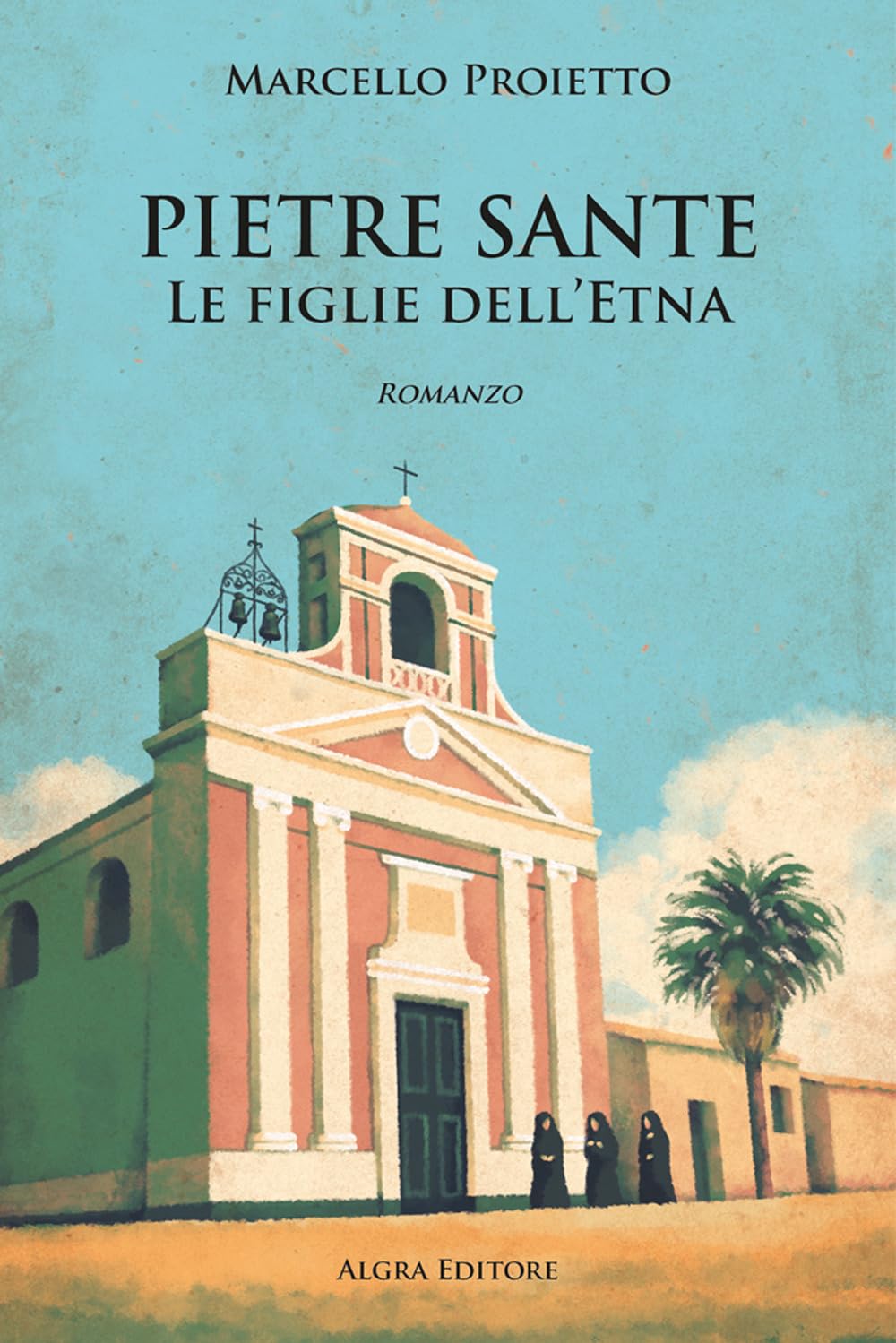 Pietre Sante. Le Figlie Dell'etna - 4