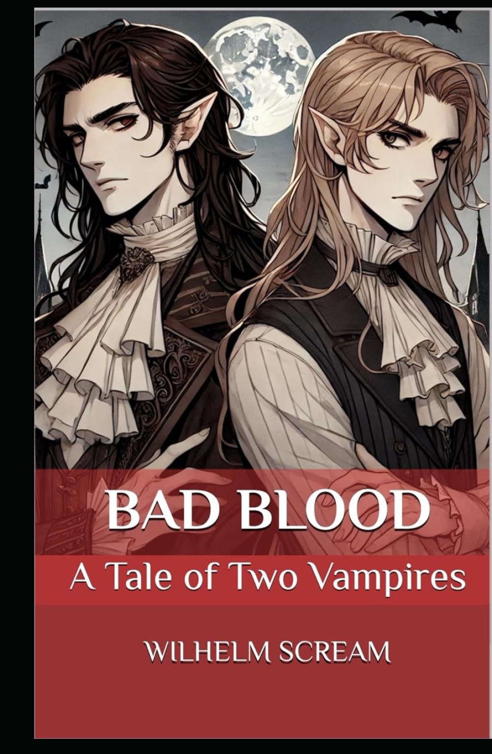 BAD BLOOD: A Tale of Two Vampires