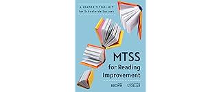 Solution Tree Press MTSS for Reading Improvement: A Leader’s Tool Kit for Schoolwide Success (Reading science in action: an MTSS tool kit)
Solution Tree Press MTSS for Reading Improvement: A Leader’s Tool Kit for Schoolwide Success (Readin…