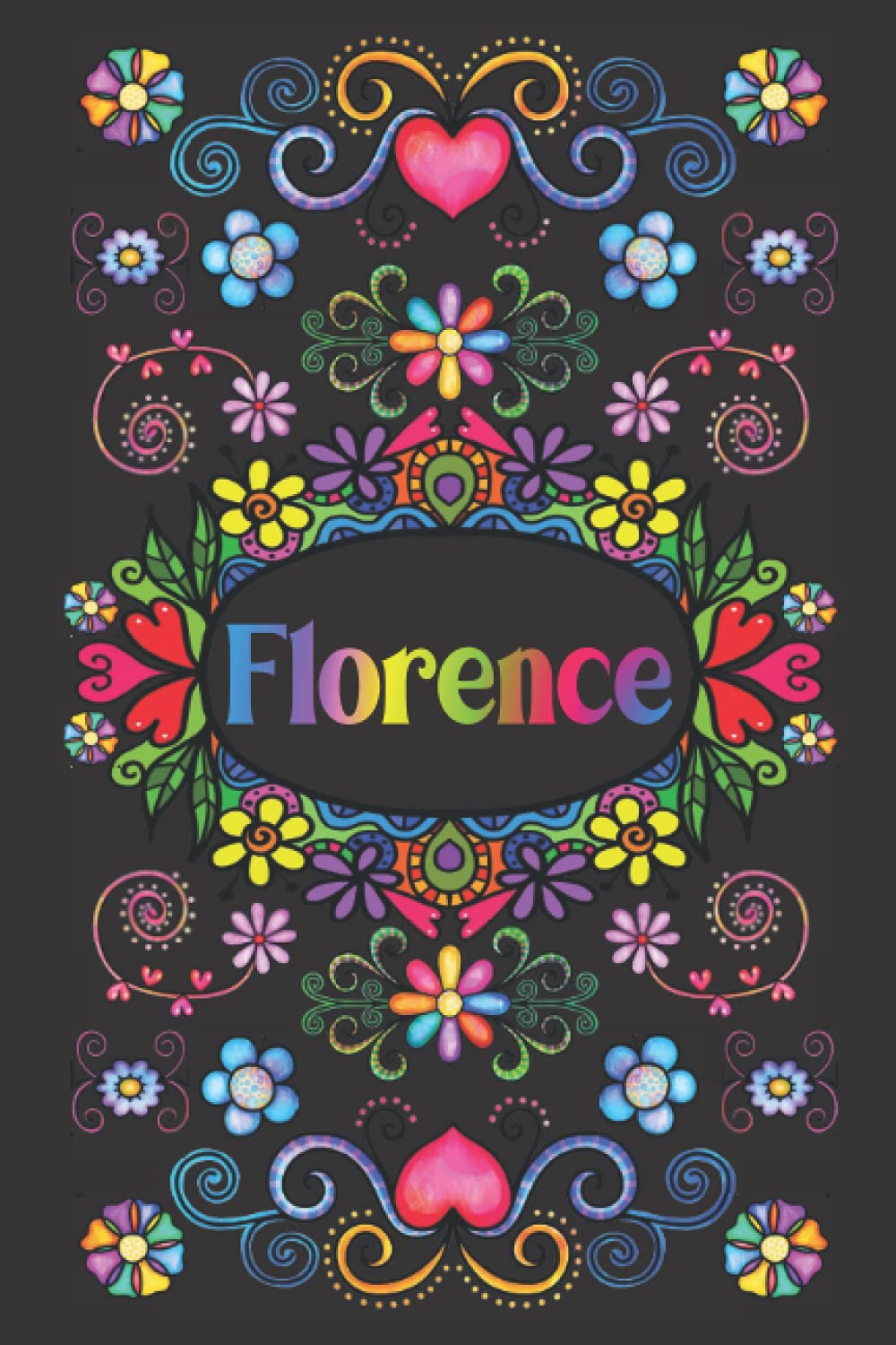PERSONALIZED FLORENCE GIFT: Florence Name Journal For Girls and Women (Lined Notebook Present for Kids, Teenagers and Adults)